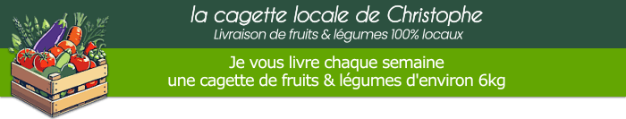 la cagettte locale de Christophe